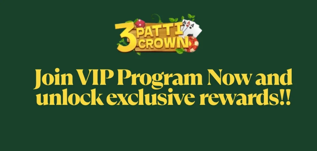 3 Patti Crown VIP Program